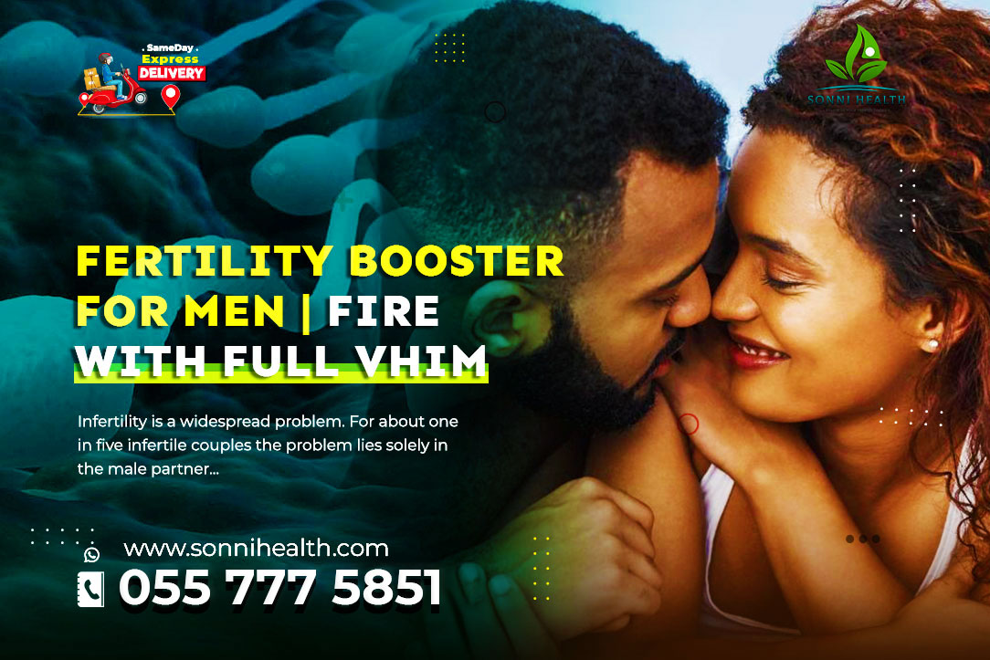 FERTILITY BOOSTER FOR MEN…..FIRE WITH FULL VHIM