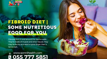 FIBROID DIET. SOME NUTRITIOUS FOOD FOR YOU