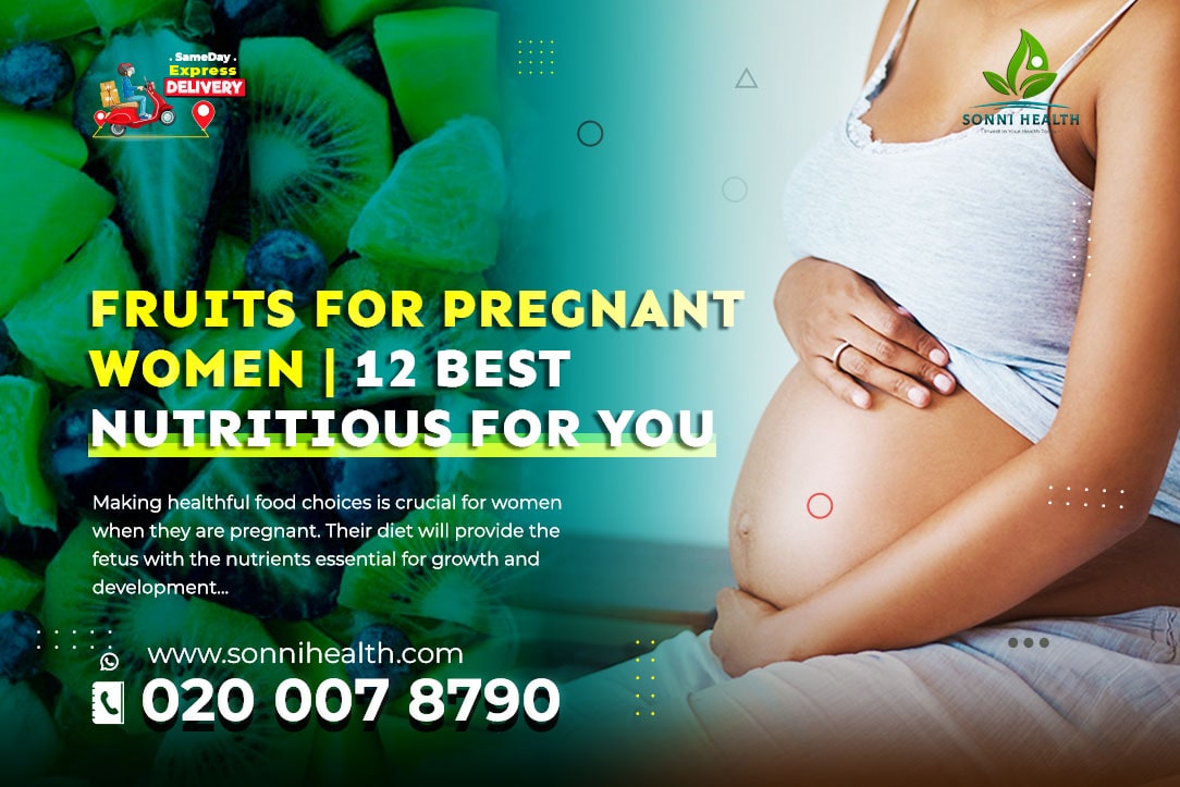 FRUITS FOR PREGNANT WOMEN. 12 BEST NUTRITIOUS FOR YOU