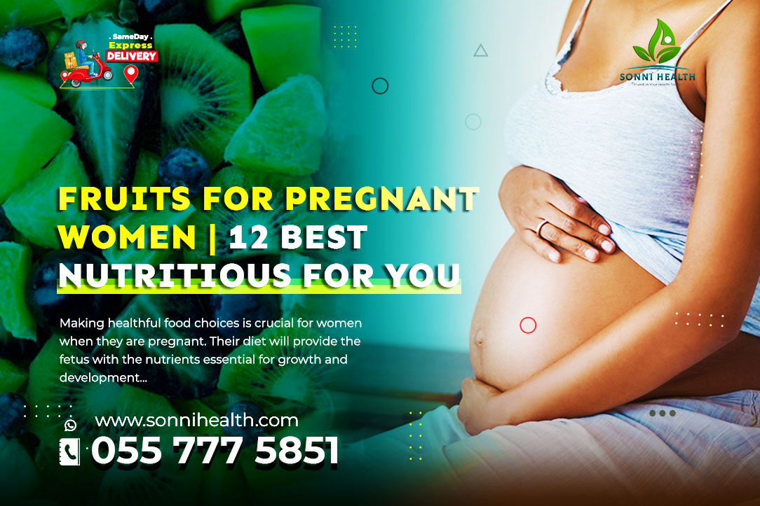 FRUITS FOR PREGNANT WOMEN. 12 BEST NUTRITIOUS FOR YOU