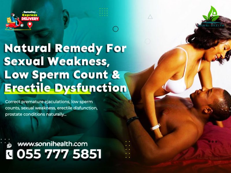 NATURAL REMEDY FOR SEXUAL WEAKNESS, LOW SPERM COUNT & ERECTILE DYSFUNCTION