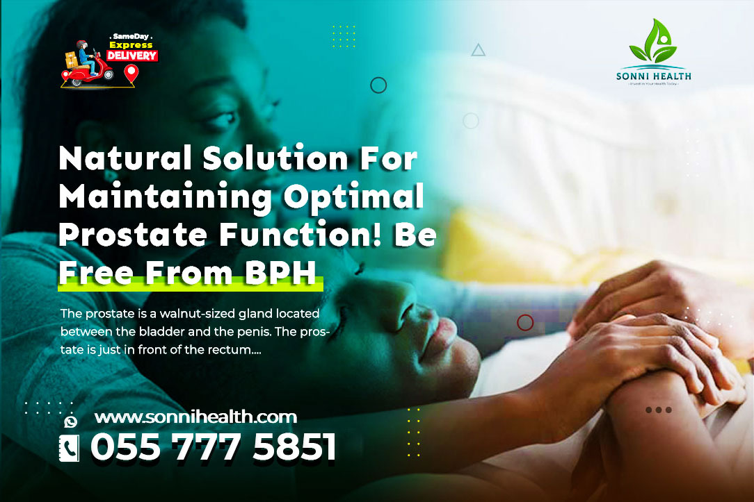 NATURAL SOLUTION FOR MAINTAINING OPTIMAL PROSTATE FUNCTION WITH NO SIDE EFFECT