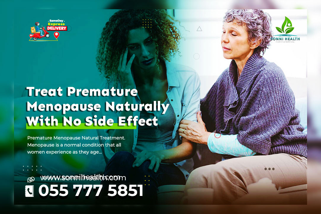 TREAT PREMATURE MENOPAUSE NATURALLY WITH NO SIDE EFFECT – HOW TO COPE WITH PREMATURE MENOPAUSE